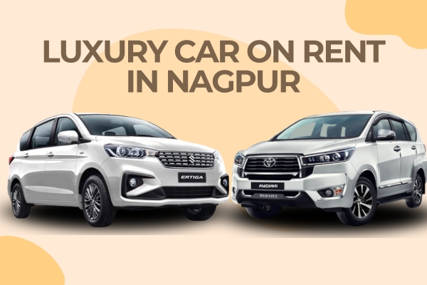 Luxury Car on Rent in Nagpur