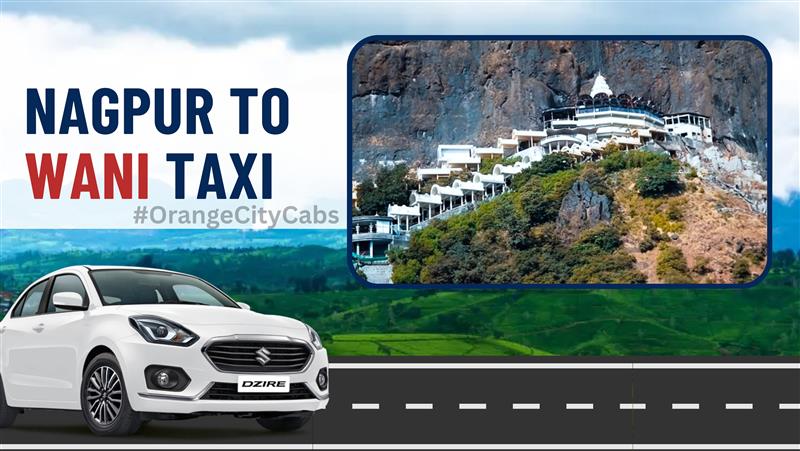 Nagpur to Wani Taxi