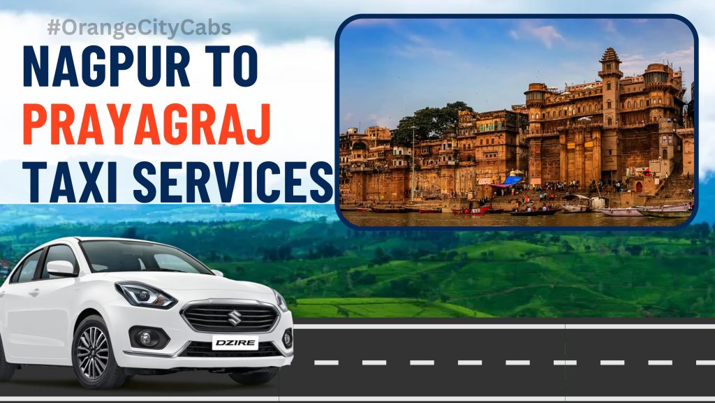 Nagpur To Prayagraj Taxi Services