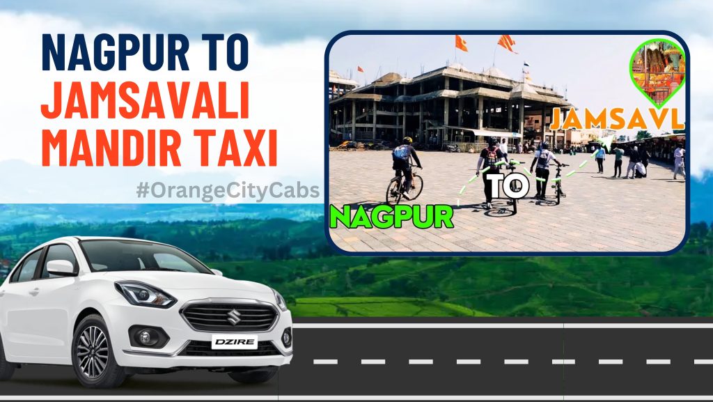 Nagpur to Jamsavli Mandir