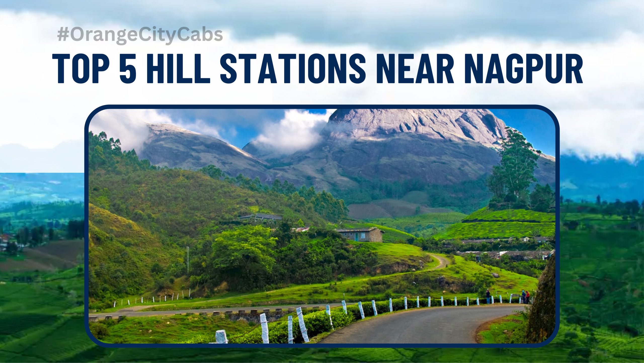 Top 5 Hill Stations near Nagpur
