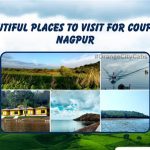 7 Beautiful Places to Visit for Couples in Nagpur
