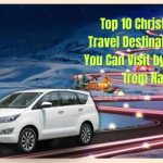Top 10 Christmas Travel Destinations You Can Visit by Cab from Nagpur