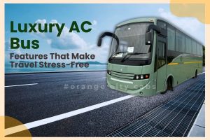 Luxury AC Bus Features That Make Travel Stress-Free
