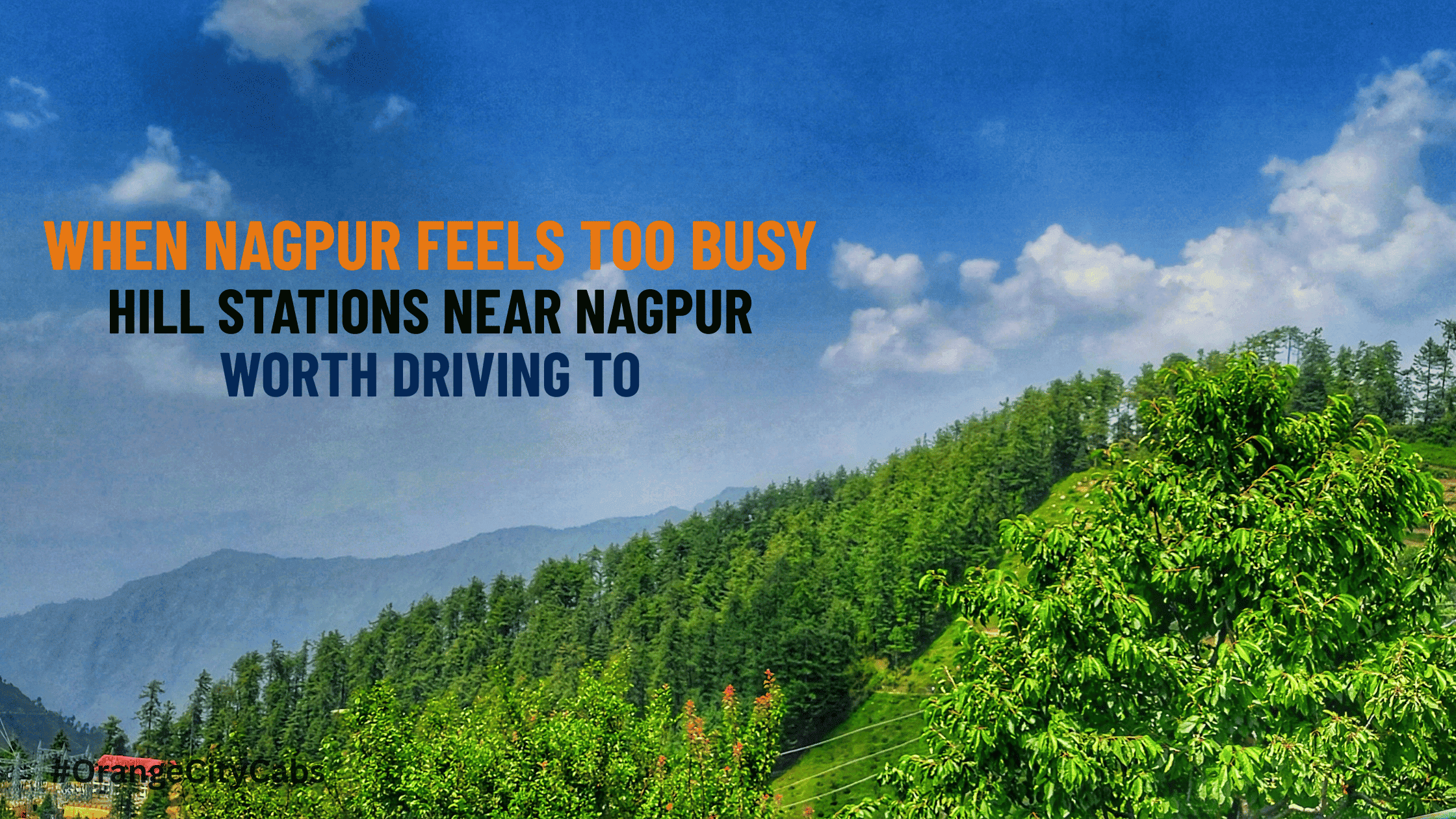When Nagpur Feels Too Busy: Hill Stations Near Nagpur Worth Driving To